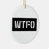 WTFO KERAMISCH ORNAMENT (Rechts)