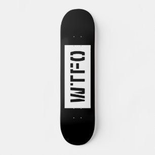 WTFO PERSOONLIJK SKATEBOARD