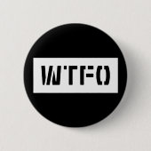 WTFO RONDE BUTTON 5,7 CM (Voorkant)
