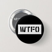 WTFO RONDE BUTTON 5,7 CM (Voorkant /achterkant)
