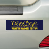 (WTP) Wil dat de waanzin stopt Bumpersticker (Op auto)