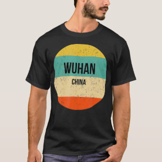 Wuhan China T-shirt