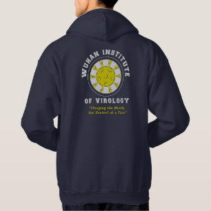Wuhan Institute of Virology Funny Virus Hoodie