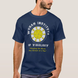 Wuhan Institute of Virology Parodie T-shirt