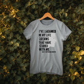 Wuthering Heights - 'I have dreamed in my life' T-shirt