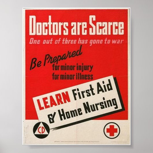 WW2- "Docotors zijn Scarce"-Poster Poster (Voorkant)