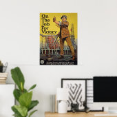 WW I ~ on the job for Victory Poster (Thuiskantoor)