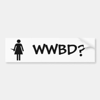 WWBD? BUMPERSTICKER