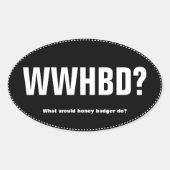 WWHBD? Ovale Bumpersticker Ovale Sticker (Voorkant)