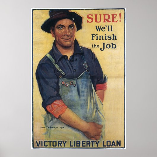 WWI Victory Liberty Loan Sure We Fining the Job Poster (Voorkant)