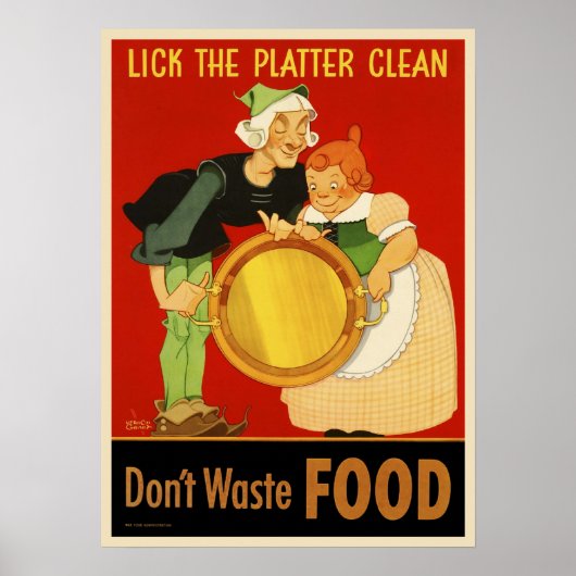 WWII Lick the Platter Clean-Don't Waste Food Poster (Voorkant)