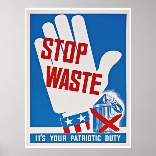 WWII Stop Afval -  patriottisme Poster (Voorkant)