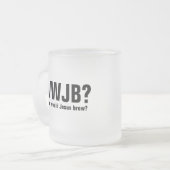 WWJB? Wat zou Jezus Brew doen? Matglas Koffiemok (Voorkant links)