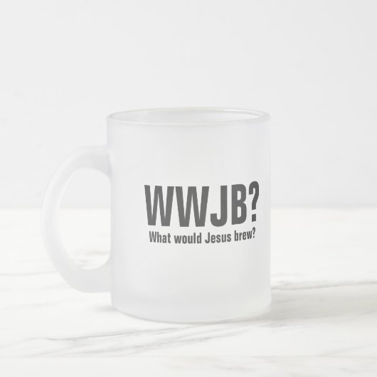 WWJB? Wat zou Jezus Brew doen? Matglas Koffiemok (Links)