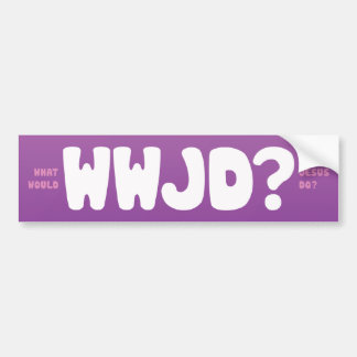 WWJD? BUMPERSTICKER