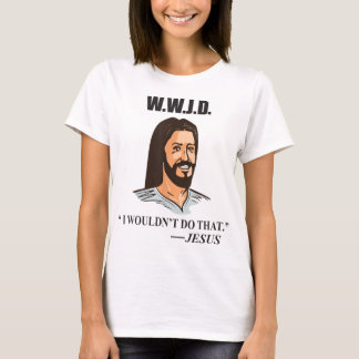 WWJD Jesus Bijbel citeert Funny Adult Humor T-shirt