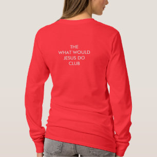 WWJD, lid van de club T-shirt