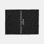 Wwjd Probably Flip Tables Christian Humor Quote  Fleece Deken (Voorkant (Horizontaal))