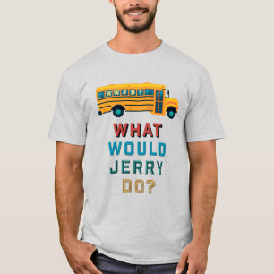 WWJD - Wat zou Jerry doen? T-shirt