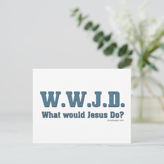 WWJD? Wat zou Jezus doen? Briefkaart (Staand voorkant)