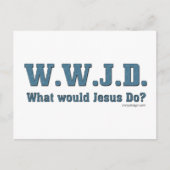 WWJD? Wat zou Jezus doen? Briefkaart (Voorkant)