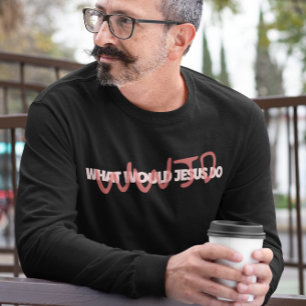WWJD – Wat zou Jezus *echt* doen? Lange mouw T-shirt
