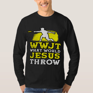 WWJT wat Jezus zou denken dat hij Ultimate Fris zo T-shirt