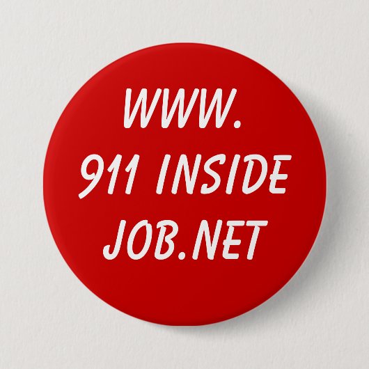 www.911 InsideJob.net Ronde Button 7,6 Cm (Voorkant)