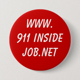www.911 InsideJob.net Ronde Button 7,6 Cm