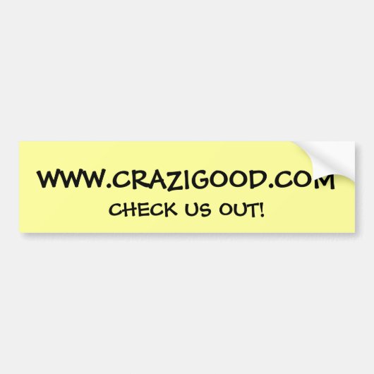 WWW.CRAZIGOOD.COM, CONTROLEER ONS UIT! BUMPERSTICKER (Voorkant)
