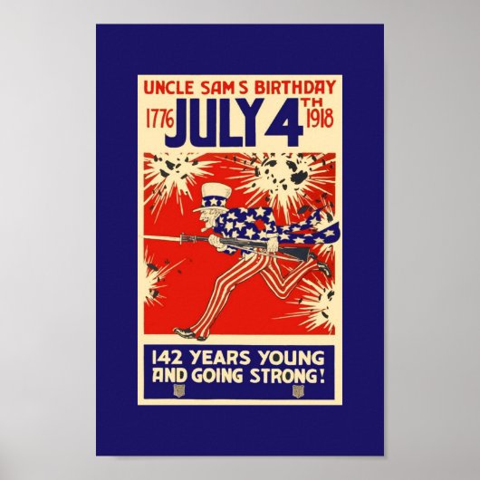  WWWI UNCLE SAM JULI 4.1918 War Poster Afbeelding (Voorkant)