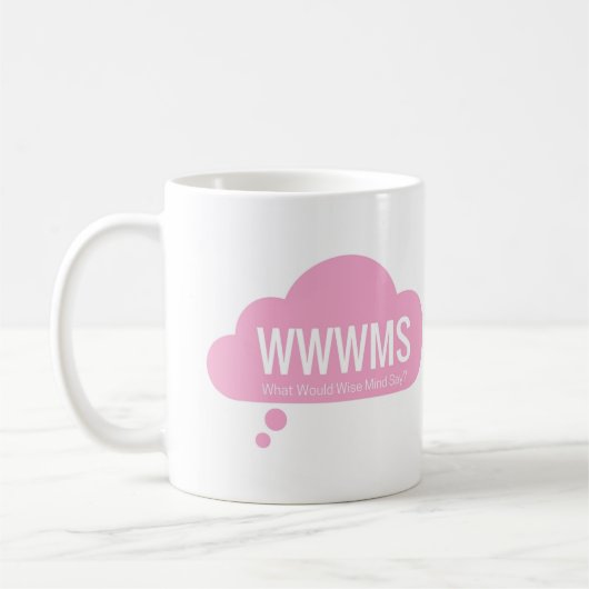 WWWMS? Roze gedachte cloud DBT slogan Koffiemok (Links)