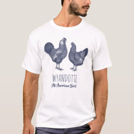 Wyandotte Kippen Alle Amerikaanse Vogel T-shirt