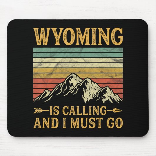 Wyoming belt en ik moet 7 gaan muismat (Voorkant)