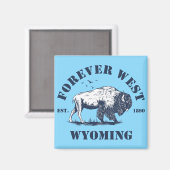 Wyoming, Forever West Magneet (Voorkant / Achterkant)