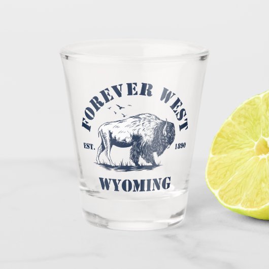 Wyoming, Forever West Shot Glas (Voorkant)