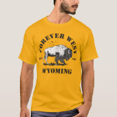 Wyoming, Forever West T-shirt (Voorkant)