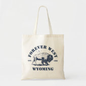 Wyoming, Forever West Tote Bag (Voorkant)