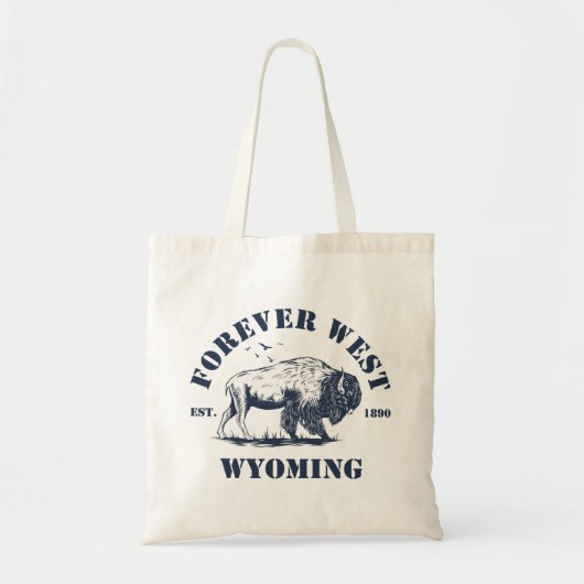 Wyoming, Forever West Tote Bag (Voorkant)