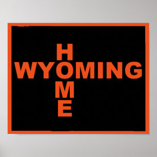 Wyoming Home weg van State Poster Sign