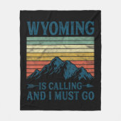 Wyoming Is Calling And I Must Go  Fleece Deken (Voorkant)