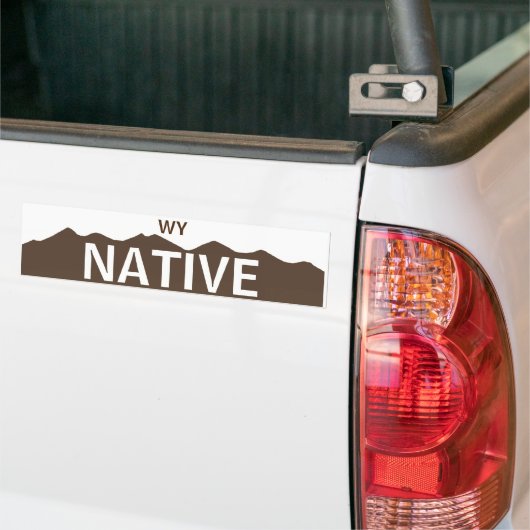 Wyoming Native Bumpersticker (Op Truck)
