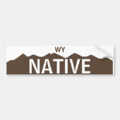 Wyoming Native Bumpersticker (Voorkant)