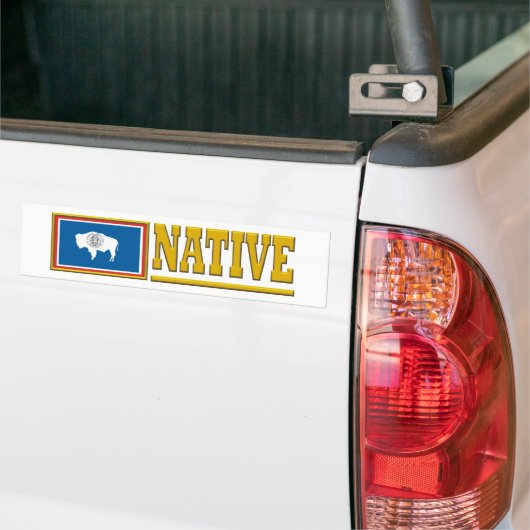 Wyoming Native Bumpersticker (Op Truck)