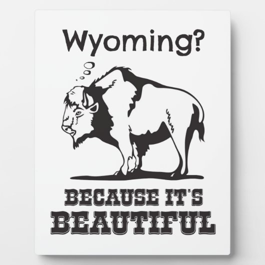Wyoming? Omdat het prachtig is Fotoplaat (Voorkant)