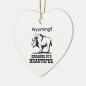 Wyoming? Omdat het prachtig is Keramisch Ornament (Links)