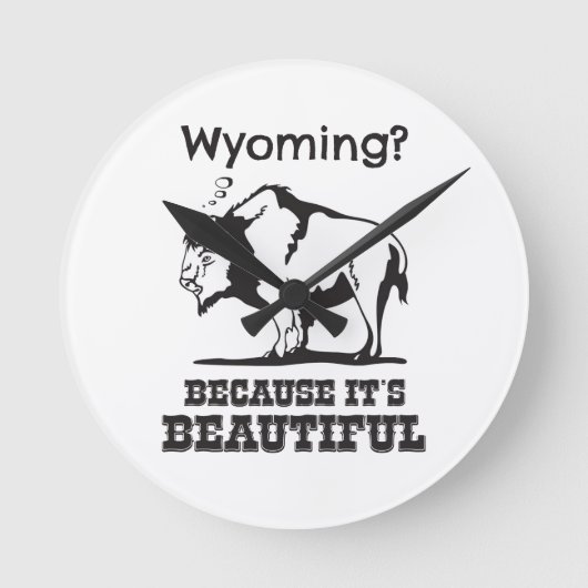 Wyoming? Omdat het prachtig is Ronde Klok (Voorkant)