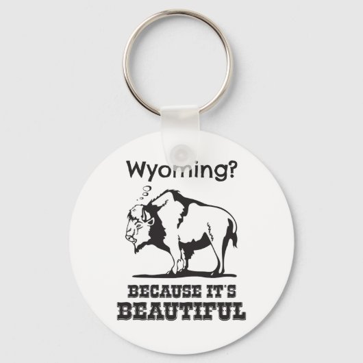 Wyoming? Omdat het prachtig is Sleutelhanger (Voorkant)