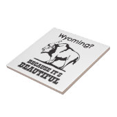 Wyoming? Omdat het prachtig is Tegeltje (Zijkant)