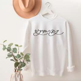 Wyoming Script State Women's Sweatshirt